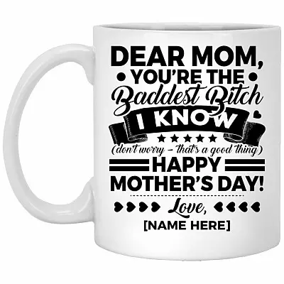 Personalized Dear Mom You're The Mug, White, 11 oz. White Mug