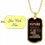 I Served My Country For My Children's Future I Would Fight Again I Am A Veteran Grandpa Dog Tag Pendant Necklace - Dog Tag (Gold Plated)