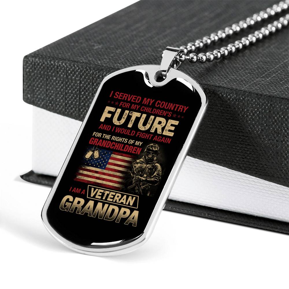 I Served My Country For My Children's Future I Would Fight Again I Am A Veteran Grandpa Dog Tag Pendant Necklace - Dog Tag (Silver)