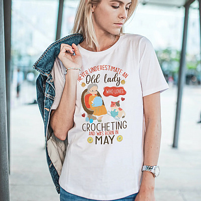 Alternative view of May Birthday Gift - Never Underestimate an Old Lady Who Loves Crocheting T-Shirt - V-Neck