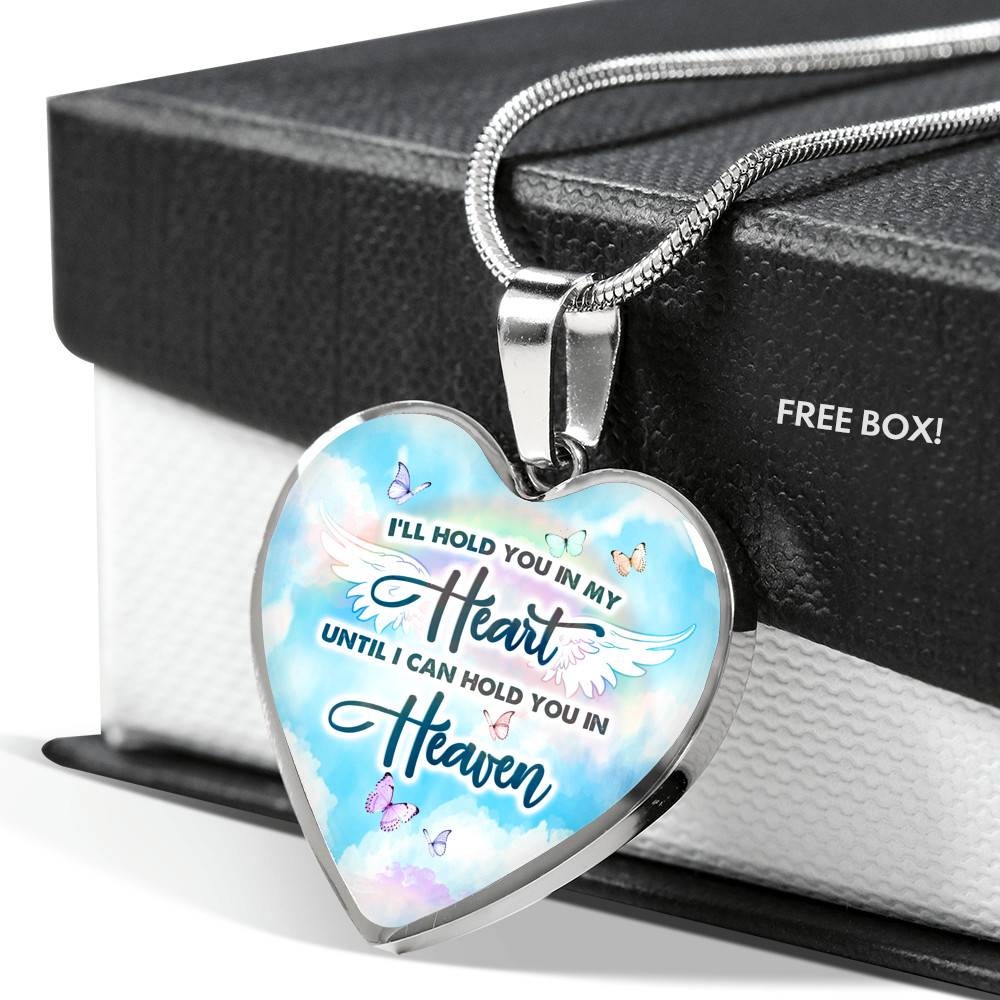 I'll Hold You In My Heart Until I Can Hold You In Heaven Heart Pendant Necklace - Heart Luxury Necklace (Silver)