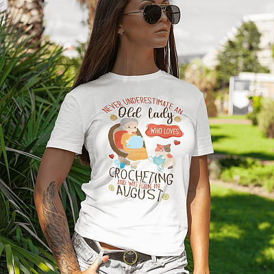 Alternative view of August Birthday Gift - Never Underestimate an Old Lady Who Loves Crocheting T-Shirt - V-Neck