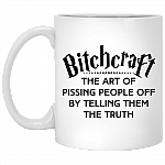Bitchcraft The Art Of Pissing People Off By Telling Them The Truth Ceramic Coffee Mug - Travel Bottle, White, 11 oz. White Mug Bitchcraft The Art Of Pissing People Off By Telling Them The Truth Ceramic Coffee Mug - Travel Bottle, White, 11 oz. White Mug