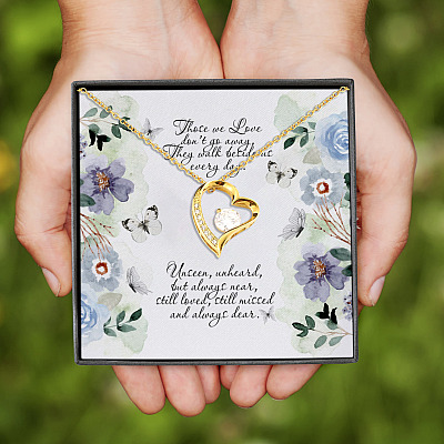 Those We Love Don't Go Away They Walk Beside Us Every Day Forever Love Pendant Necklace
