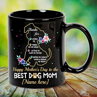 Alternative view of Personalized Thanks For Loving Me Taking Me For Walks Happy Mother's Day To The Best Dog Mom Ceramic Coffee Mug
