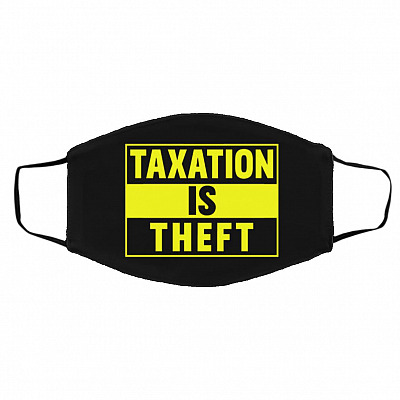 Taxation Mask, Black, Cloth Face Cover – Medium/Large