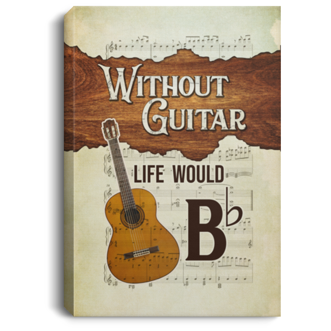 Without Guitar Life Would Be Flat Framed Canvas - Unframed Poster - Guitar Home Decor, White, 0.75'' Framed Canvas