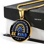 Down Syndrome Awareness In A World Where You Can Be Anything Be Kind Circle Pendant Necklace - Circle Luxury Necklace (Gold Plated)