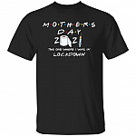 Mother's Day 2021 Tshirt, Black, Unisex T-Shirt