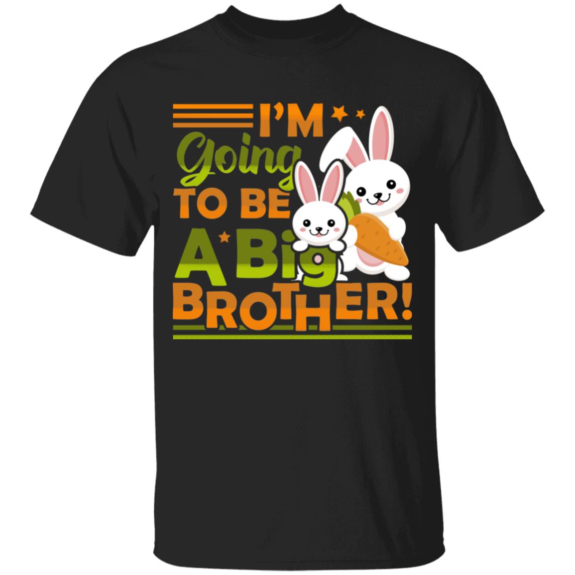 I'm Going To Be A Big Brother Easter Bunny Youth Tee, Black, Youth T-Shirt I'm Going To Be A Big Brother Easter Bunny Youth Tee, Black, Youth T-Shirt
