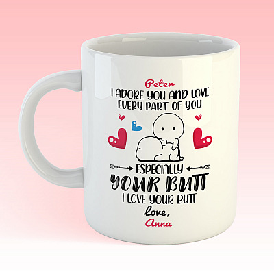 Alternative view of Personalized I Adore You and Love Every Part of You - Funny Anniversary Gift for Him Ceramic Coffee Mug