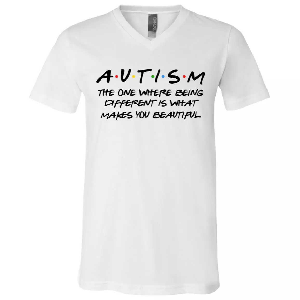 Friends Autism The One Where Being Different Is What Makes You Beautiful T-shirt - Autism Awareness V-neck, White, V-Neck T-Shirt