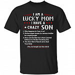 I Have A Crazy Son, Black, Unisex T-Shirt