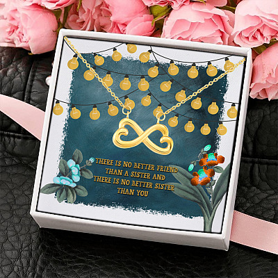 There Is No Better Friend Than A Sister There Is No Better Sister Than You Infinity Love Pendant Necklace