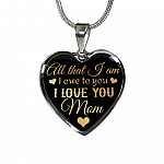 All That I Am I Owe To You I Love You Mom Luxury Heart Pendant Necklace - Mother's Day Necklace Gifts - Heart Luxury Necklace (Silver)