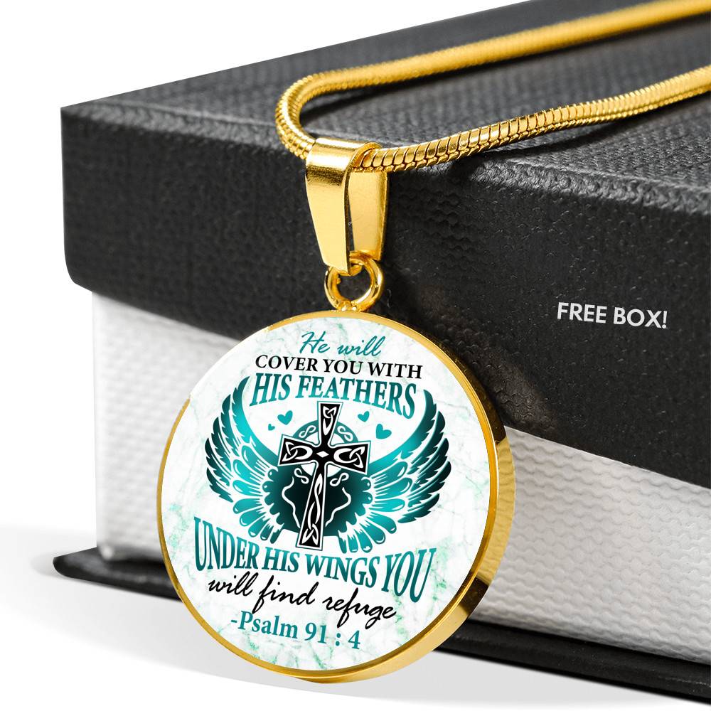 He Will Cover You With His Feathers Under His Wings You Will Find Refuge Psalm 91 4 Circle Pendant Necklace - Circle Luxury Necklace (Gold Plated)