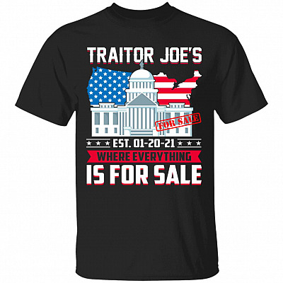 Traitor Joe's Where Everything Is For Sale T-Shirt, Black, Unisex T-Shirt