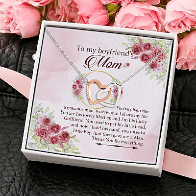 To My Boyfriend's Mom You've Given Me A Gracious Man With Whom I Share My Life Interlocking Hearts Necklace