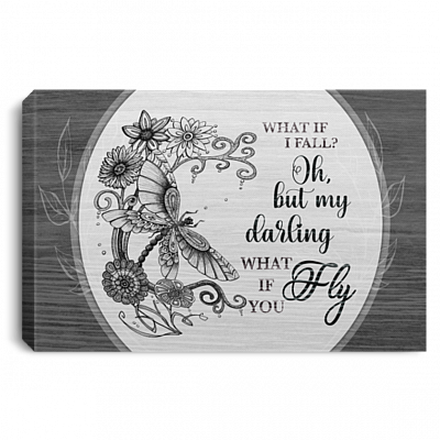 What If I Fall Oh But My Darling What If You Fly Framed Canvas - Unframed Poster - Butterfly Home Decor, White, 0.75'' Framed Canvas