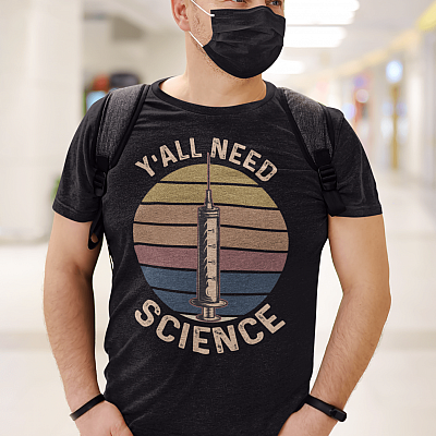 Alternative view of Y'all Need Science Needles T-Shirt