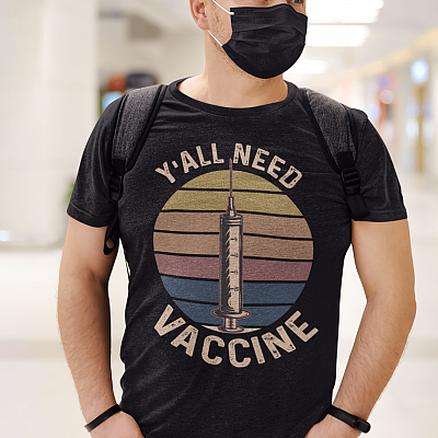 Alternative view of Y'all Need Vaccine Needles T-Shirt