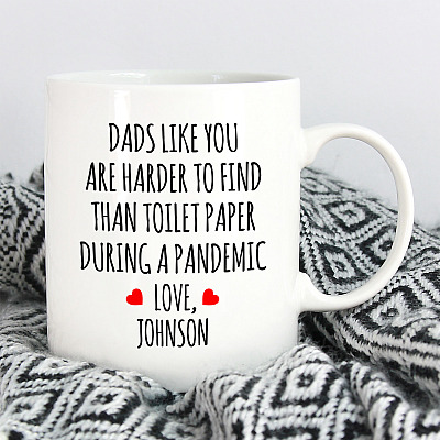 Alternative view of Personalized Dads Like You Are Harder To Find Than Toilet Paper Funny Father's Day Coffee Mug