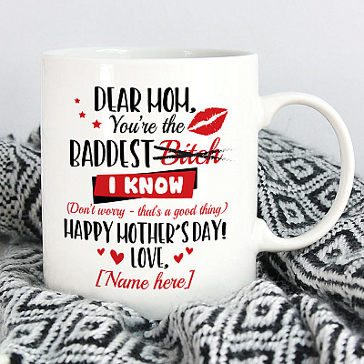 Alternative view of Personalized Dear Mom You're The Baddest I Know Coffee Mug - Beer Stein - Water Bottle - Color Changing Mug