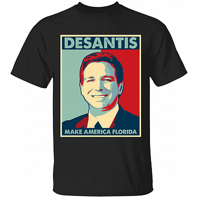 Desantis Make America Florida T-Shirt, Black, Unisex T-Shirt
