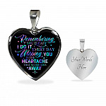 Remembering You Is Easy I Do It Every Day Missing You Is The Heartache That Never Goes Away Heart Pendant Necklace - Heart Luxury Necklace (Silver)