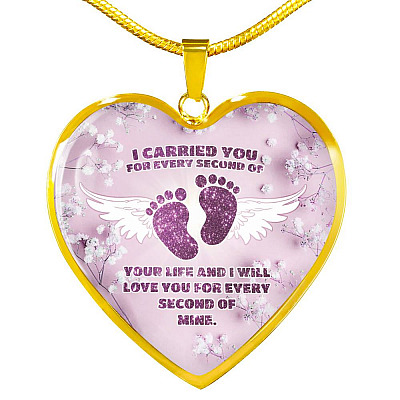 I Carried You For Every Second Of Your Life Heart Pendant Necklace - Heart Luxury Necklace (Gold Plated)