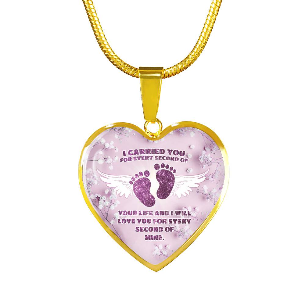 I Carried You For Every Second Of Your Life Heart Pendant Necklace - Heart Luxury Necklace (Gold Plated)