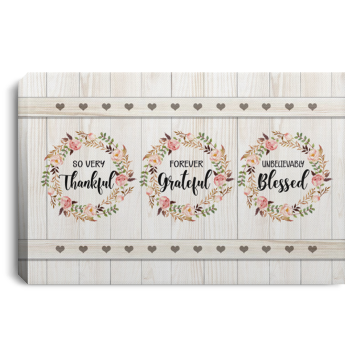 So Very Thankful Forever Grateful Unbelievably Blessed Framed Canvas Prints - Unframed Poster - Wall Art, White, 0.75'' Framed Canvas