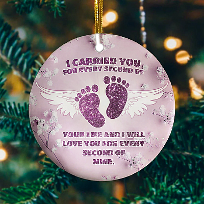 I Carried You For Every Second Of Your Life Decorative Christmas Ornament - Holiday Flat Circle Ornament