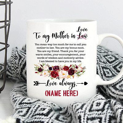 Alternative view of Personalized To My Mother In Law You Mean Way Too Much For Me To Call You Mother In Law Ceramic Coffee Mug