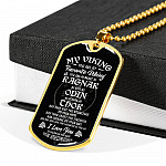 My Viking You Are My Favorite Viking You Are as Brave as Rag-nar Wise as Odin Dog Tag Pendant Necklace - Dog Tag (Gold Plated)