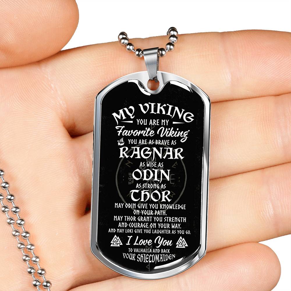 My Viking You Are My Favorite Viking You Are as Brave as Rag-nar Wise as Odin Dog Tag Pendant Necklace - Dog Tag (Silver)