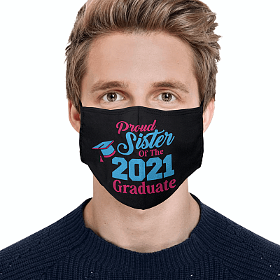 Alternative view of Proud Sister Of The 2021 Graduate Class Of 2021 Proud Sister Brother Washable Reusable Cloth Face Mask Cover