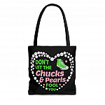 Kamala Harris Don't Let the Chucks and Pearls Fool You All Over Print Tote Bag - Shoulder Bag