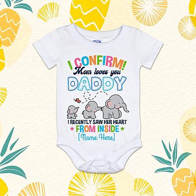 Alternative view of Personalized Elephant I Confirm Mom Loves You Daddy I Recently Saw Her Heart Inside Baby Onesie-Baby Infant Bodysuit