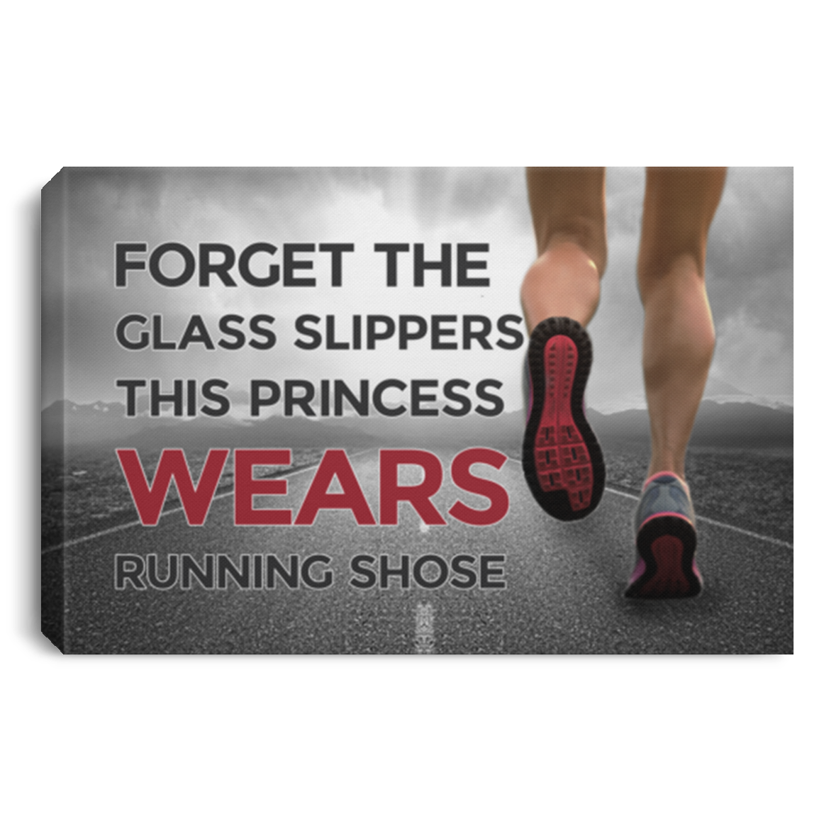 Forget the Glass Slippers This Princess Wears Running Shoes Runner Girl Gifts Framed Canvas - Unframed Poster, White, 0.75'' Framed Canvas