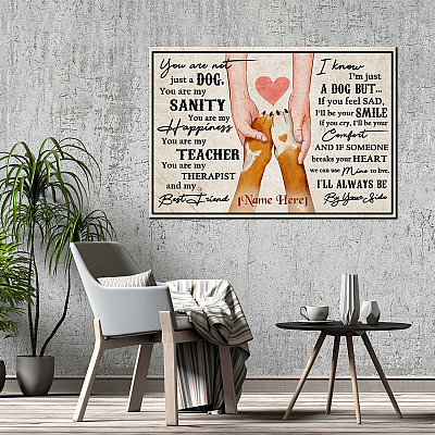 Alternative view of Personalized Not Just A Dog You Are My Sanity Gallery Wrapped Framed Canvas Prints - Unframed Poster