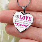 The Love Between a Mother and A Daughter Is Everlasting Mothers Day Gift from Daughter Heart Pendant Necklace - Heart Luxury Necklace (Silver)