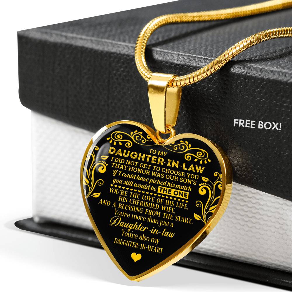 To My Daughter In Law I Did Not Get To Choose You That Honor Was Our Son's Heart Pendant Necklace - Heart Luxury Necklace (Gold Plated)