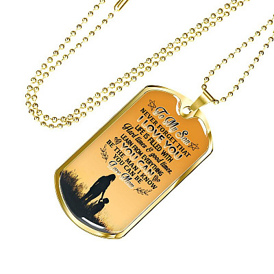 Mom To My Son Never Forget that I Love You Life Is Filled with Hard Times Dog Tag Pendant Necklace - Dog Tag (Gold Plated)