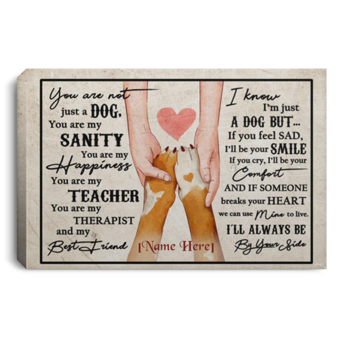 Personalized Not Just A Dog You Are My Sanity Gallery Wrapped Framed Canvas Prints - Unframed Poster, White, 0.75'' Framed Canvas