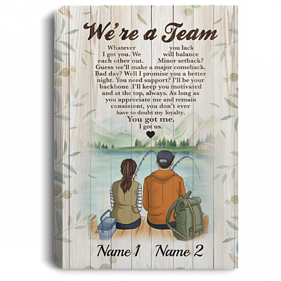 Personalized Fishing Lover Couple Framed Canvas - We're a Team Unframed Poster, White, 0.75'' Framed Canvas