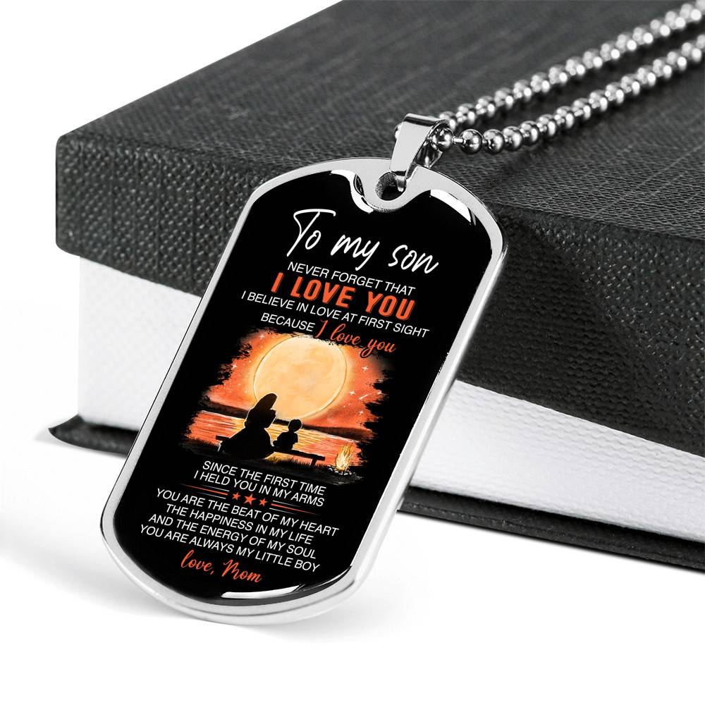 Mom To My Son Never Forget That I Love You I Believe In Love At First Sight Dog Tag Pendant Necklace - Dog Tag (Silver)