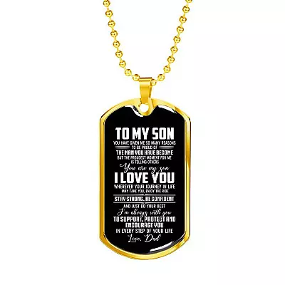 Dad To My Son You Have Given Me so Many Reasons to Be Proud of The Man Dog Tag Pendant Necklace - Dog Tag (Gold Plated)
