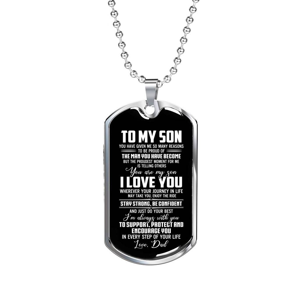 Dad To My Son You Have Given Me so Many Reasons to Be Proud of The Man Dog Tag Pendant Necklace - Dog Tag (Silver)