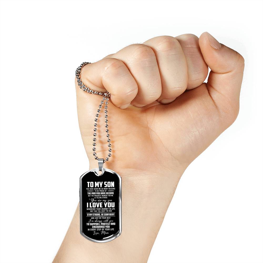 Mom To My Son You Have Given Me so Many Reasons to Be Proud of The Man Dog Tag Pendant Necklace - Dog Tag (Silver)
